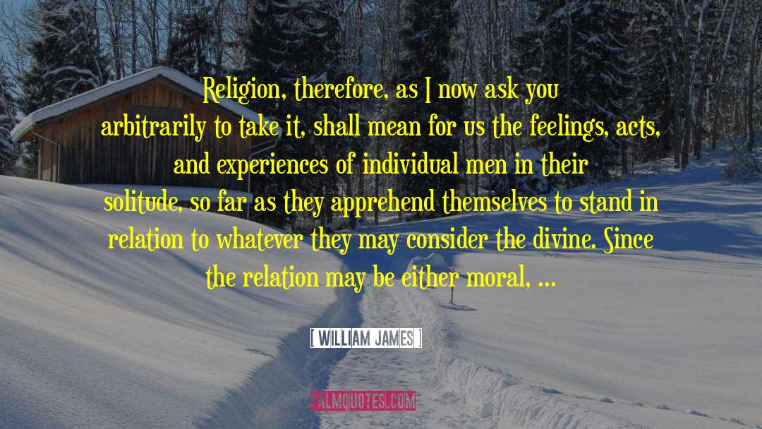 Critique Of Religion quotes by William James