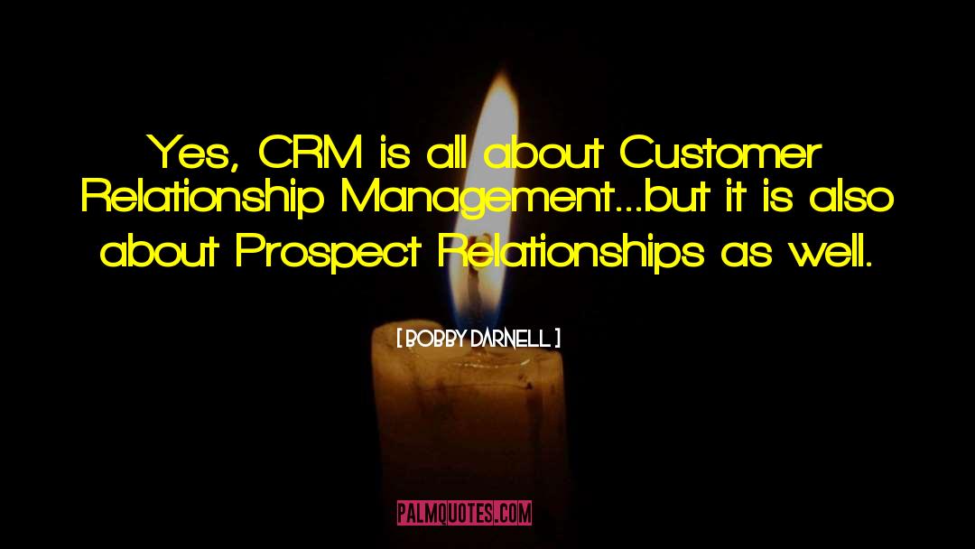 Crm quotes by Bobby Darnell