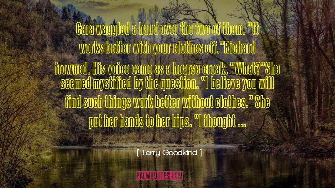 Croak quotes by Terry Goodkind