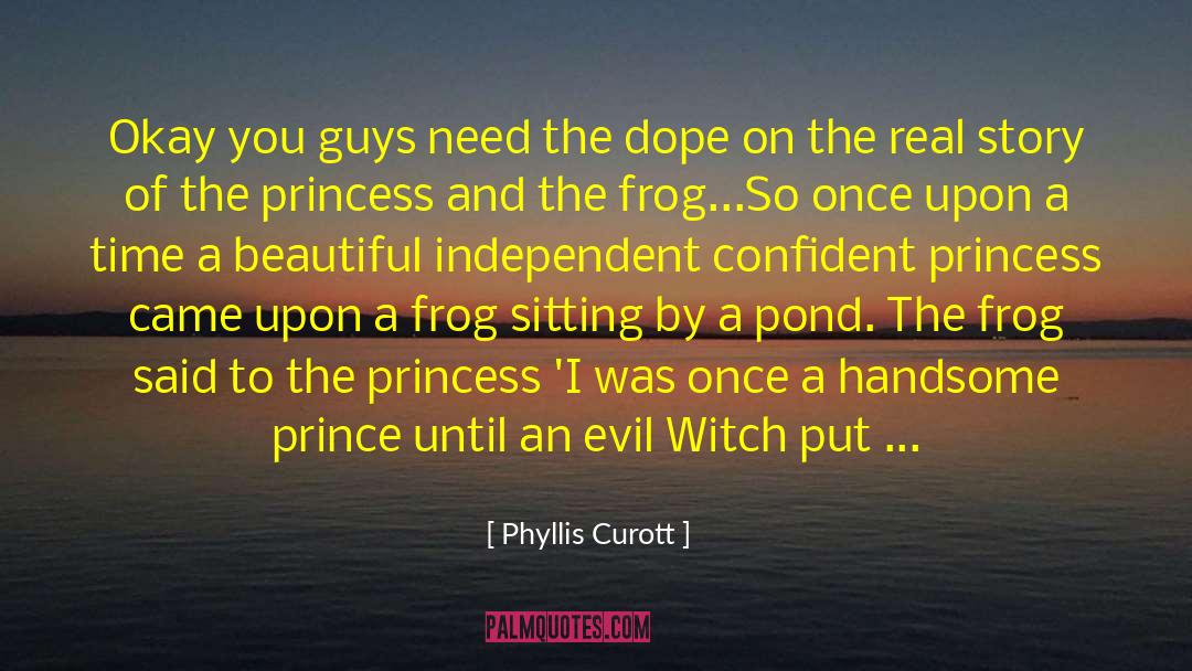 Croaked Frog quotes by Phyllis Curott