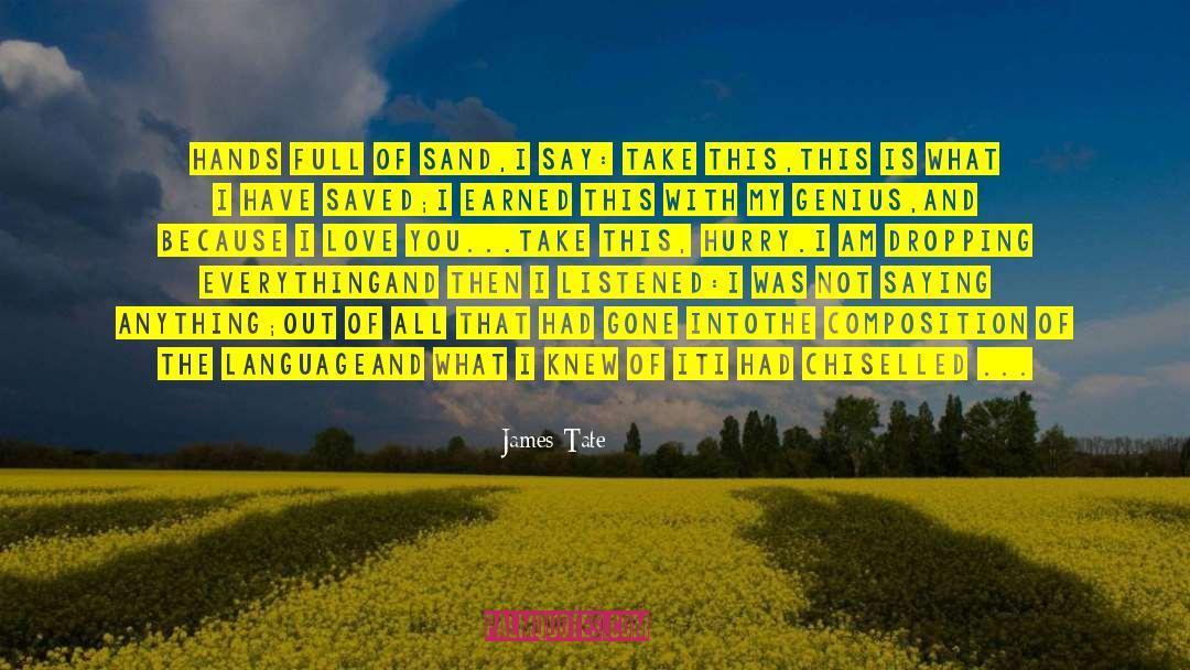 Croatia Love quotes by James Tate