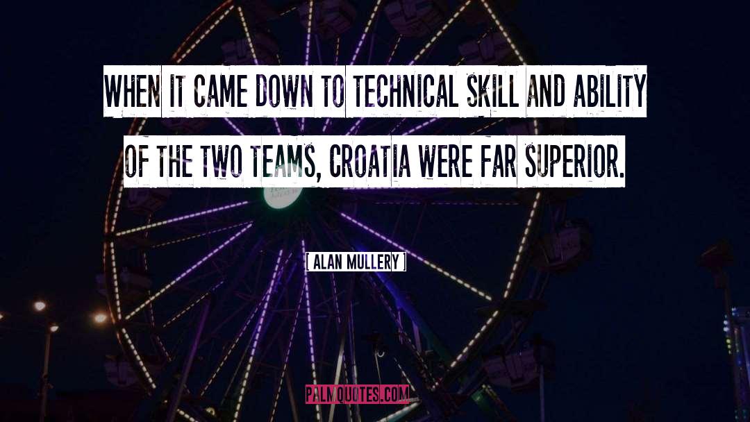 Croatia quotes by Alan Mullery