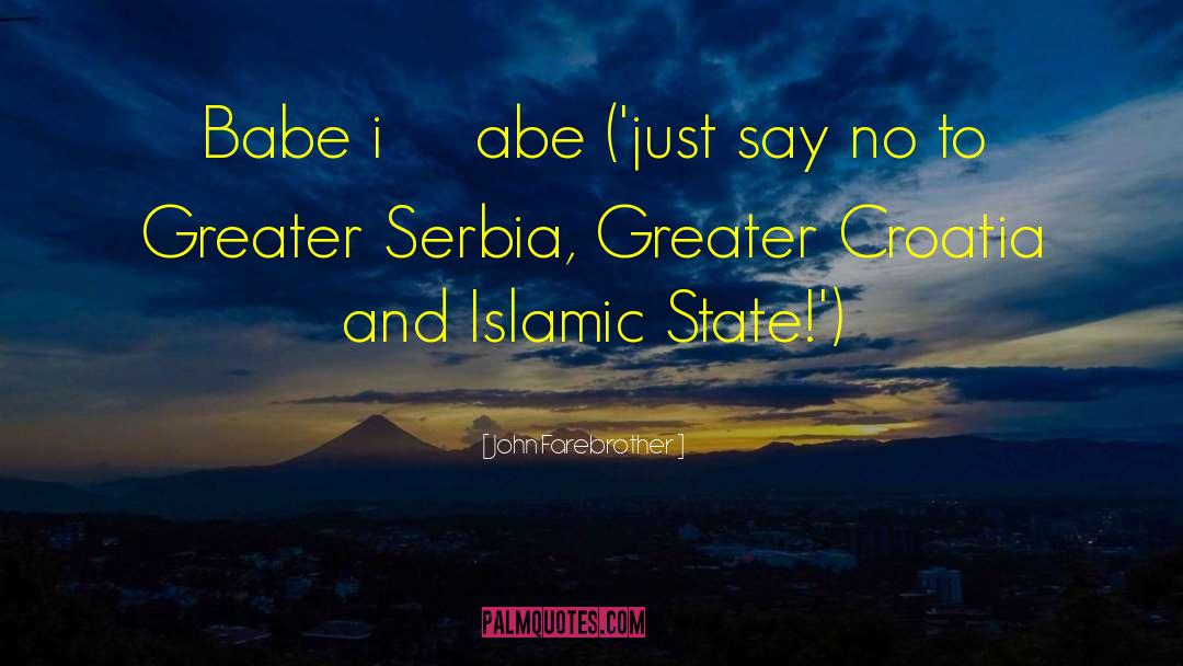 Croatia quotes by John Farebrother