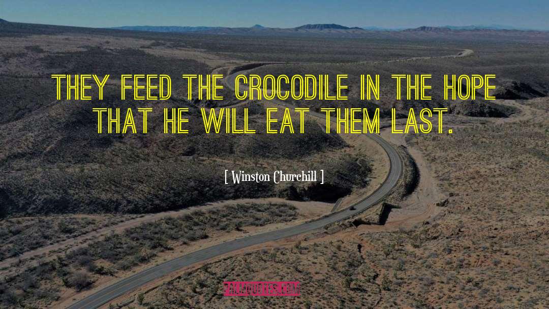 Crocodile Lodge quotes by Winston Churchill