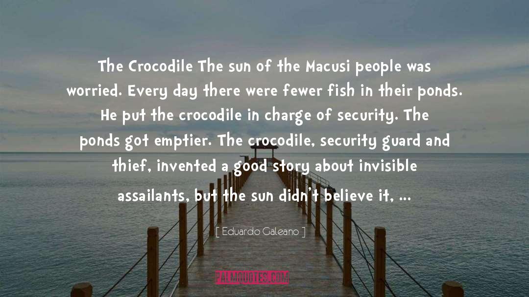 Crocodile quotes by Eduardo Galeano
