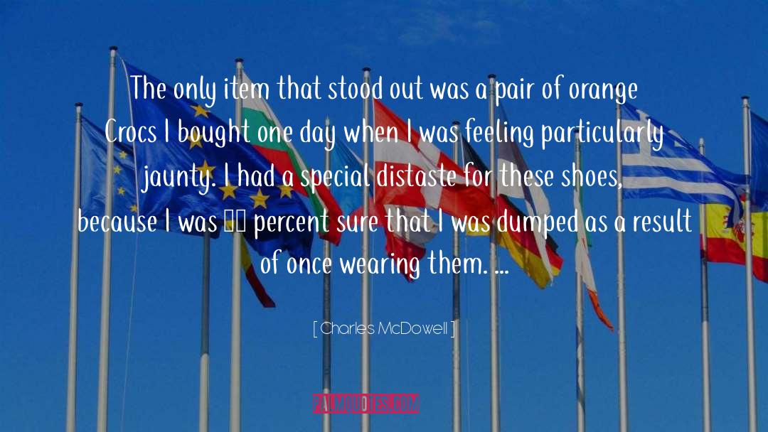 Crocs quotes by Charles McDowell