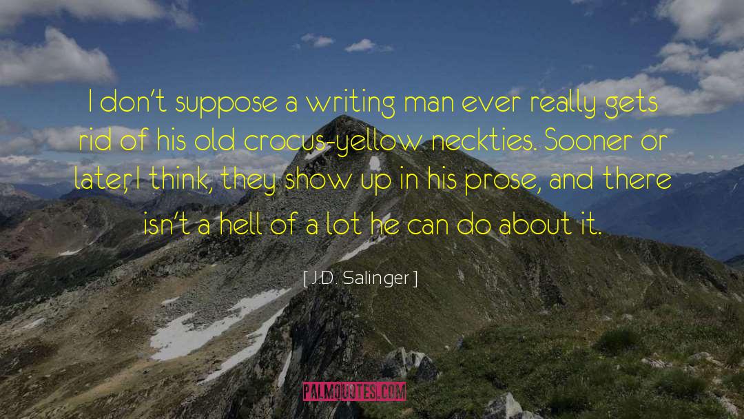 Crocuses quotes by J.D. Salinger