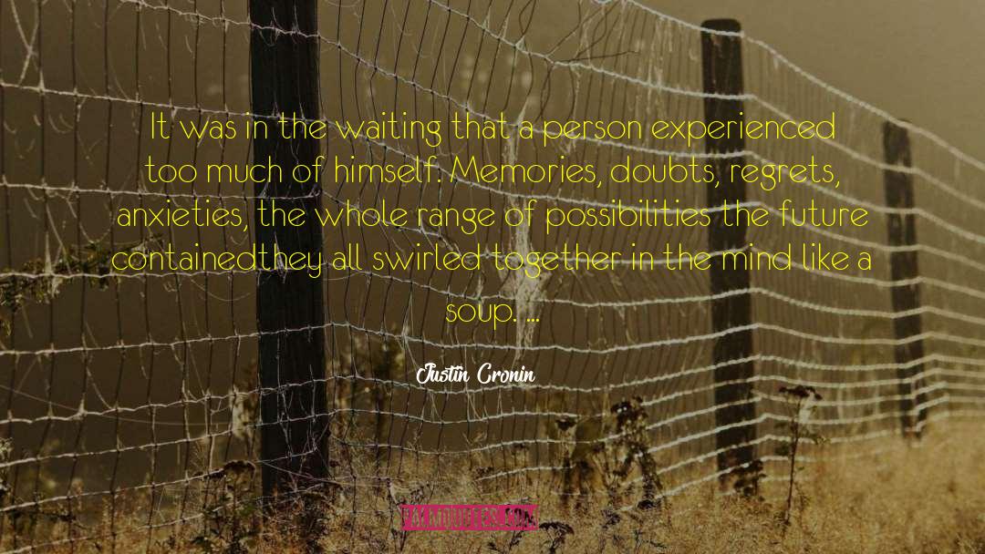 Cronin quotes by Justin Cronin