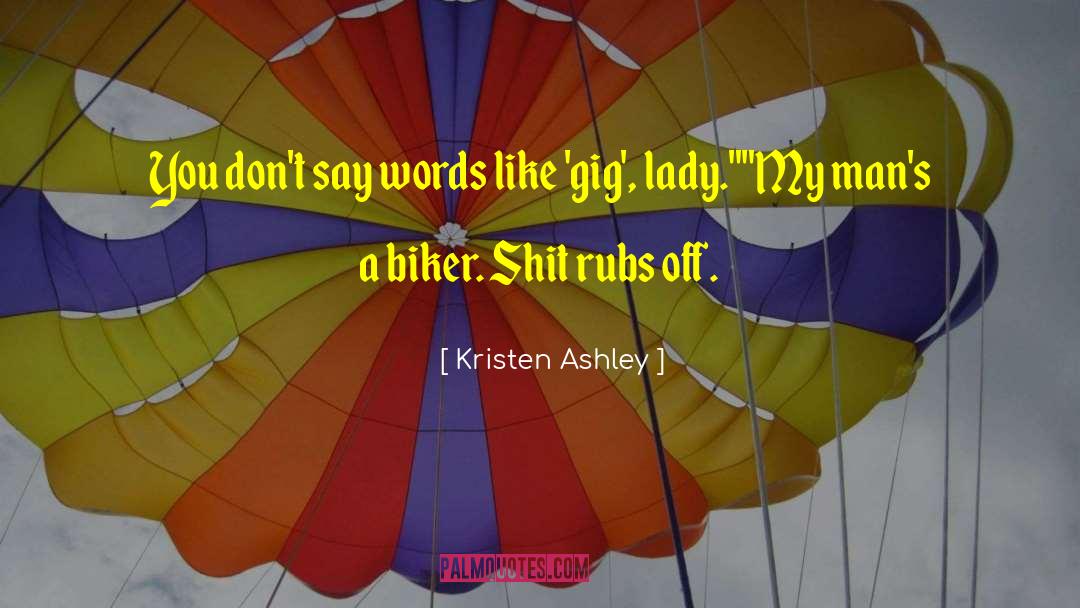 Cronkhite Gig quotes by Kristen Ashley