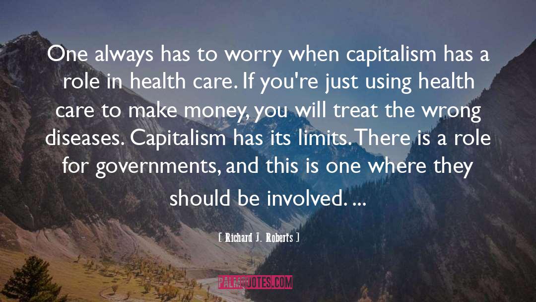 Crony Capitalism quotes by Richard J. Roberts