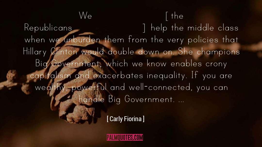 Crony Capitalism quotes by Carly Fiorina