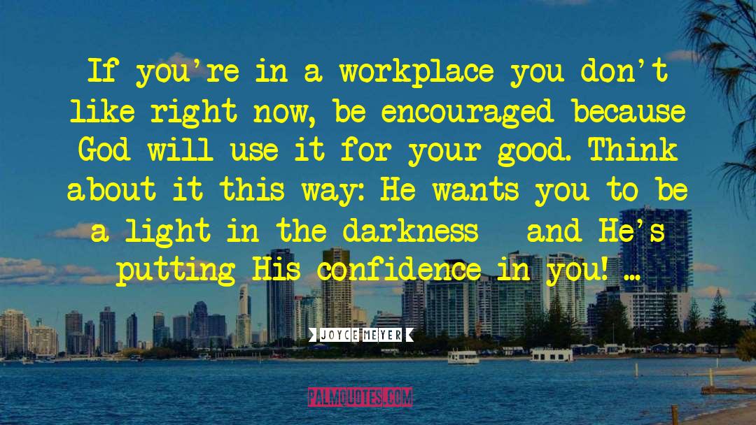 Cronyism In The Workplace quotes by Joyce Meyer