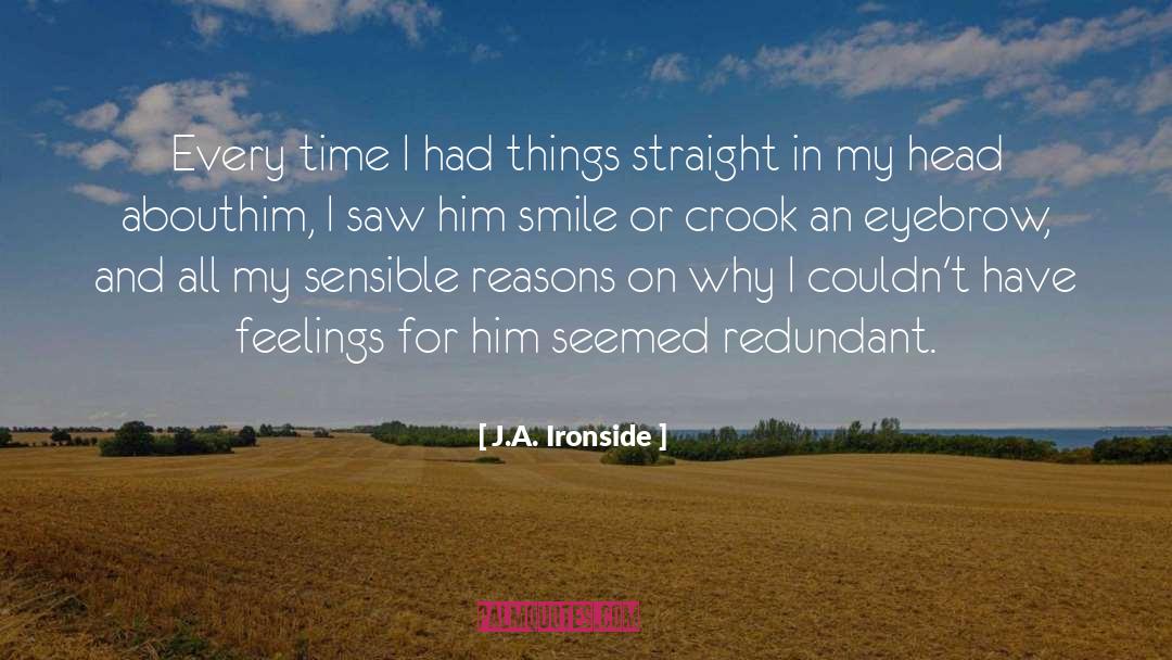 Crook quotes by J.A. Ironside