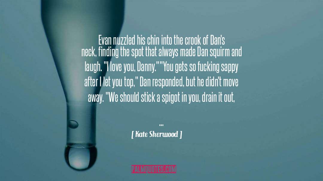 Crook quotes by Kate Sherwood