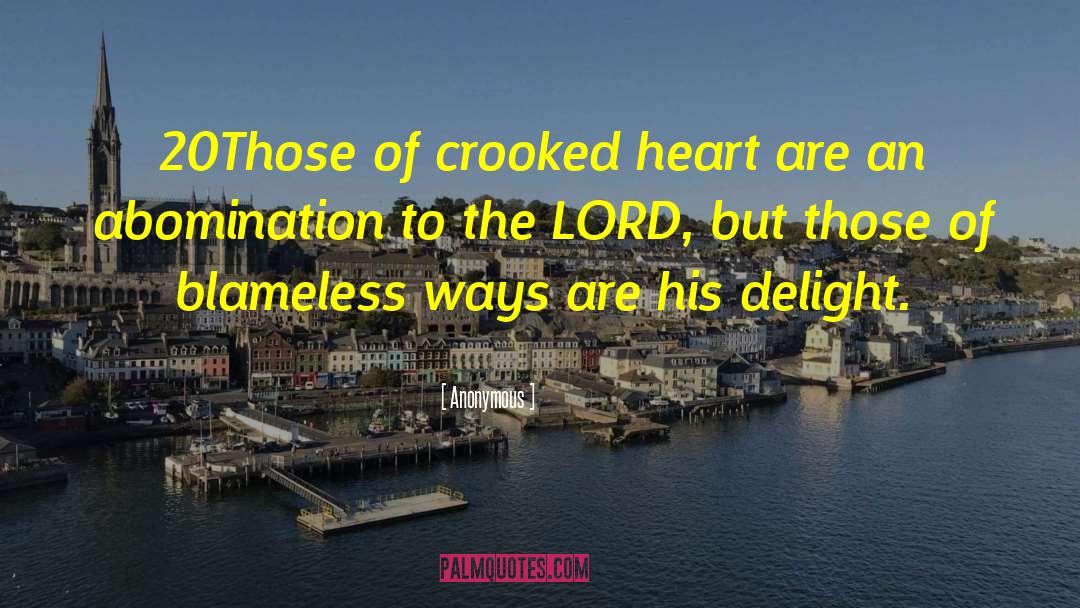 Crooked Heart quotes by Anonymous