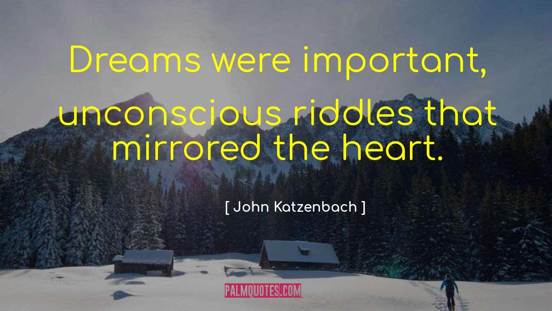 Crooked Heart quotes by John Katzenbach