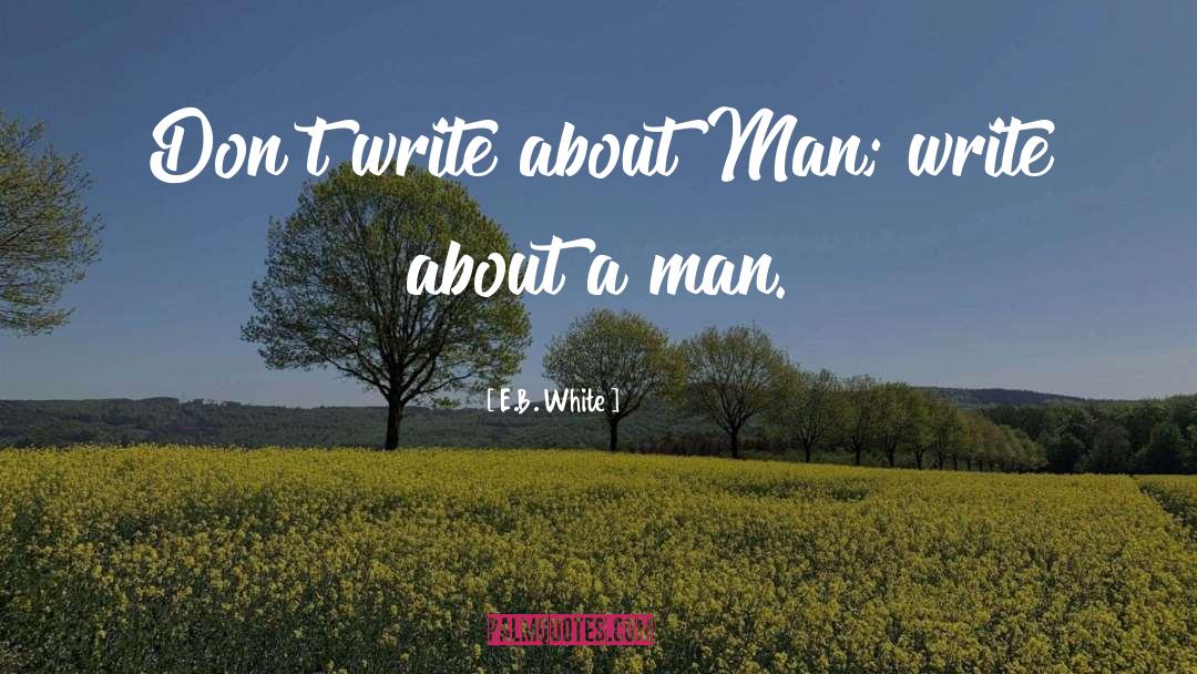 Crooked Man quotes by E.B. White