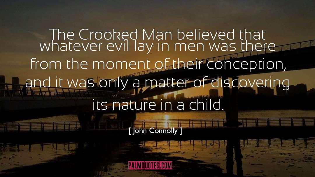 Crooked Man quotes by John Connolly
