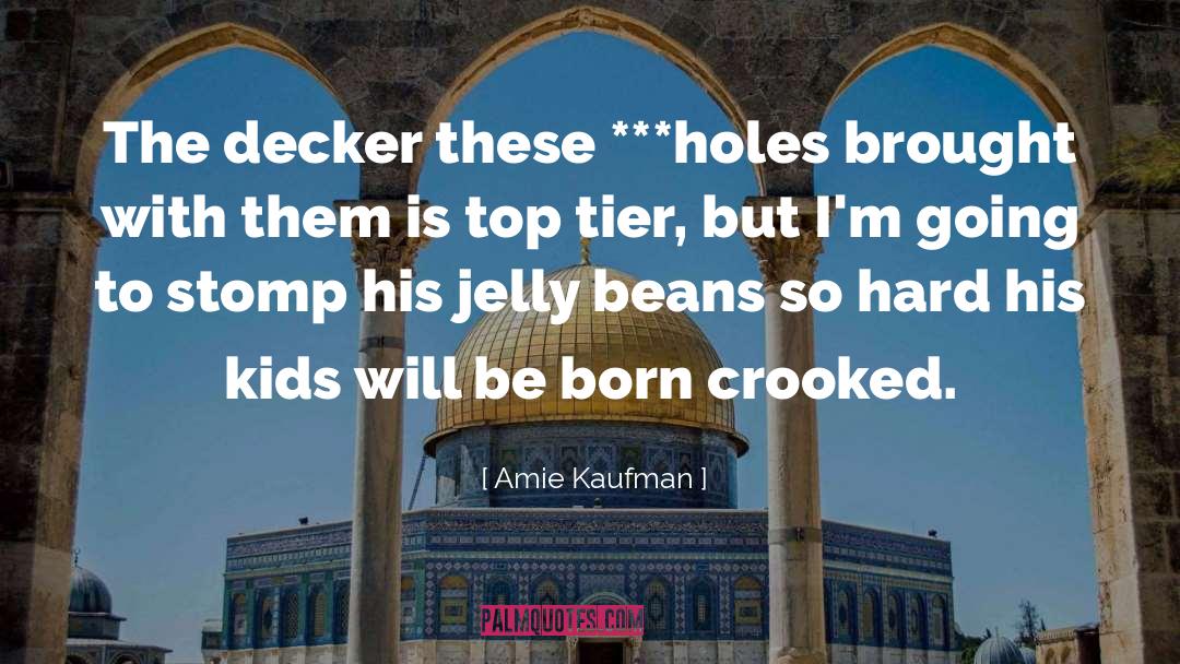 Crooked quotes by Amie Kaufman