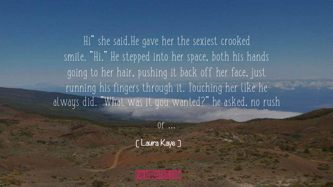 Crooked quotes by Laura Kaye