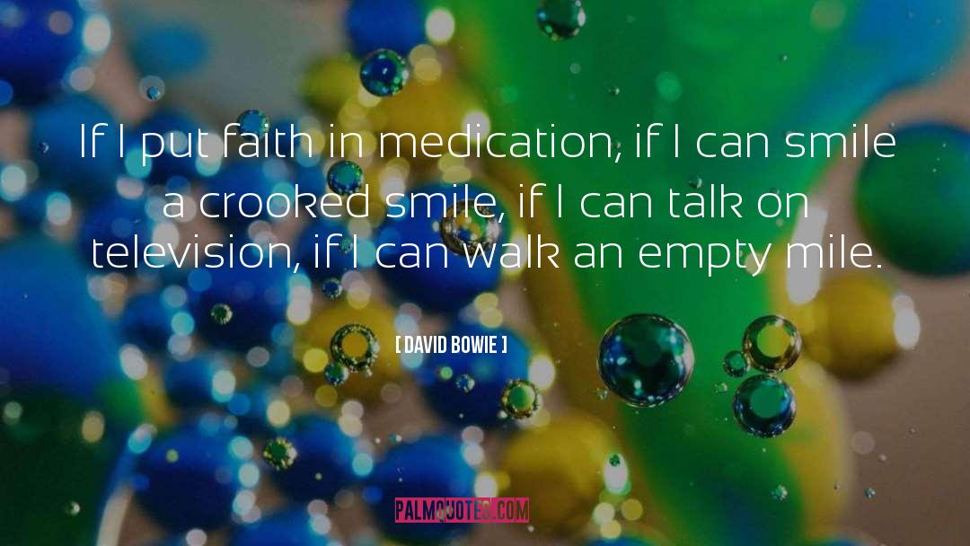 Crooked Smiles quotes by David Bowie