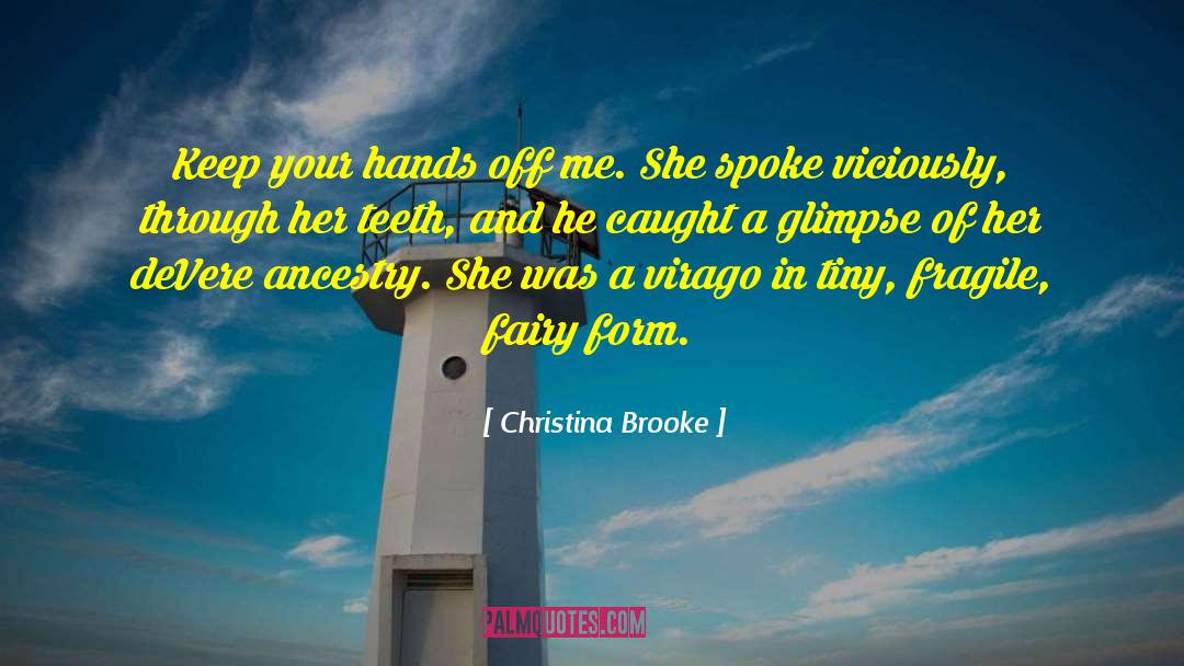 Crooked Teeth quotes by Christina Brooke