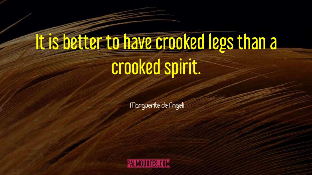 Crooked Timber Quote quotes by Marguerite De Angeli