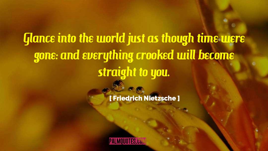 Crooked Timber Quote quotes by Friedrich Nietzsche