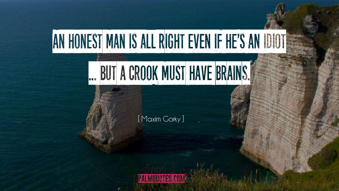 Crooks quotes by Maxim Gorky