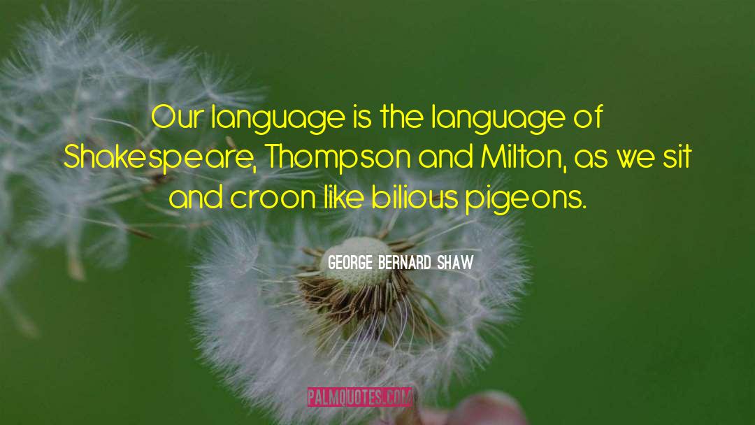 Croon quotes by George Bernard Shaw