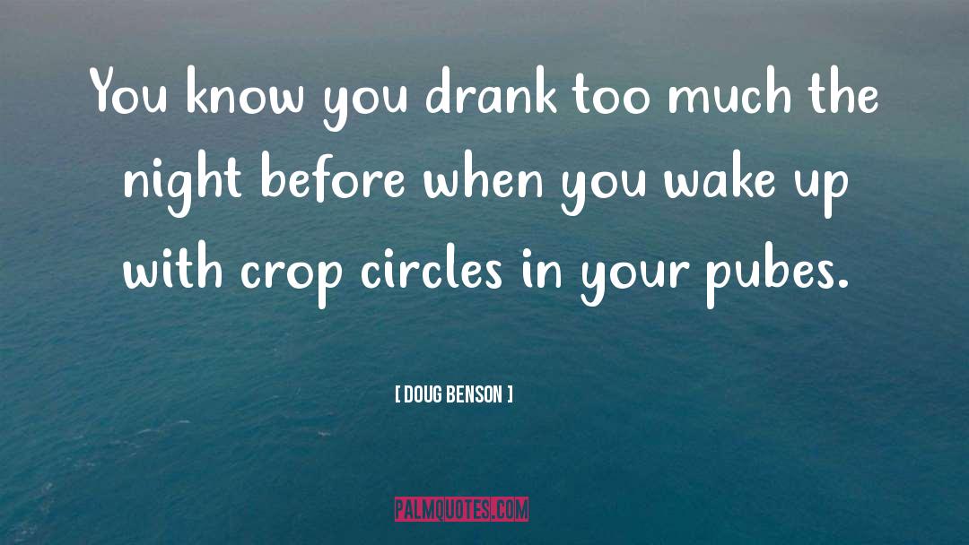 Crop Circles quotes by Doug Benson