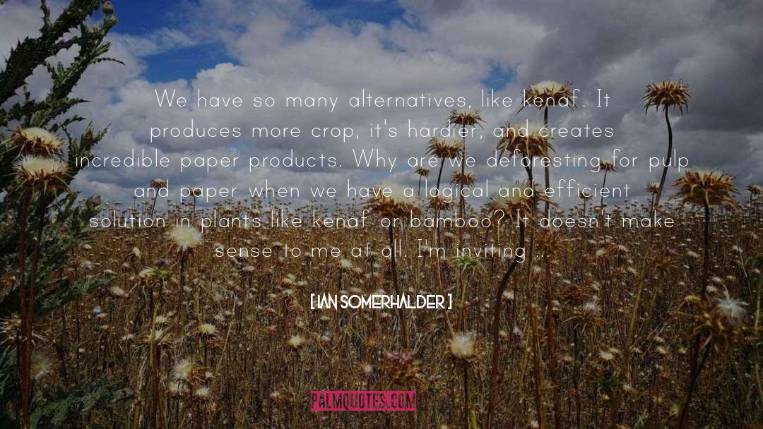 Crop Circles quotes by Ian Somerhalder