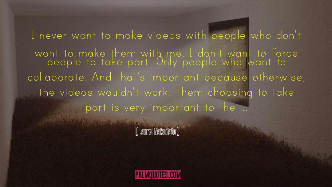 Cropping Videos quotes by Laurel Nakadate