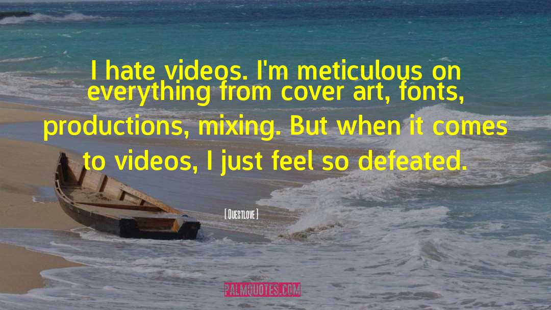 Cropping Videos quotes by Questlove