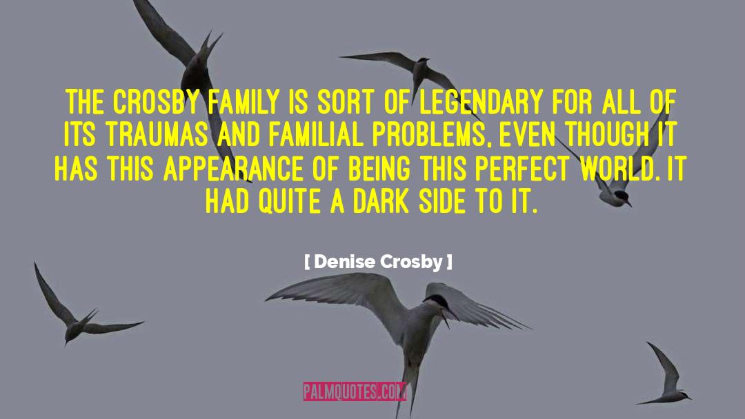 Crosby quotes by Denise Crosby