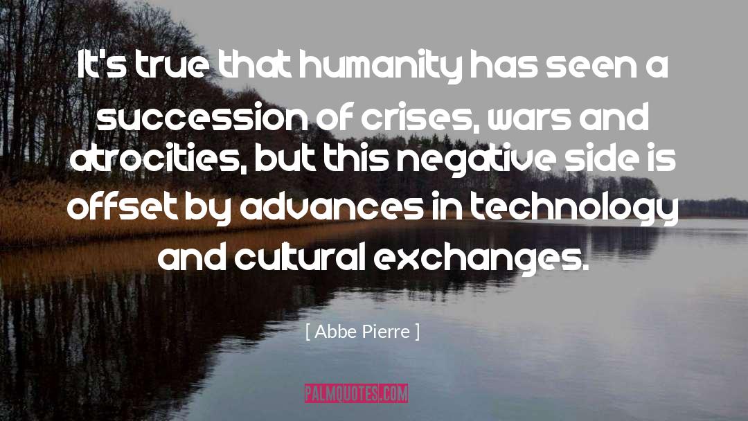 Cross Cultural Exchanges quotes by Abbe Pierre