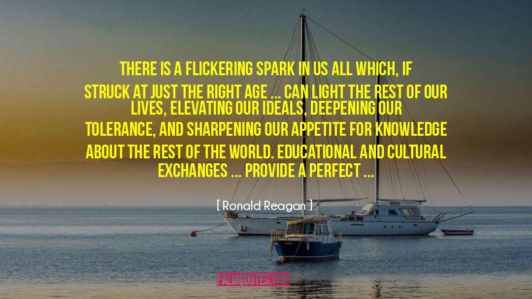 Cross Cultural Exchanges quotes by Ronald Reagan