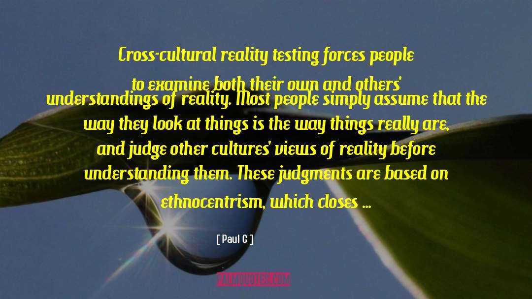 Cross Cultural Exchanges quotes by Paul G