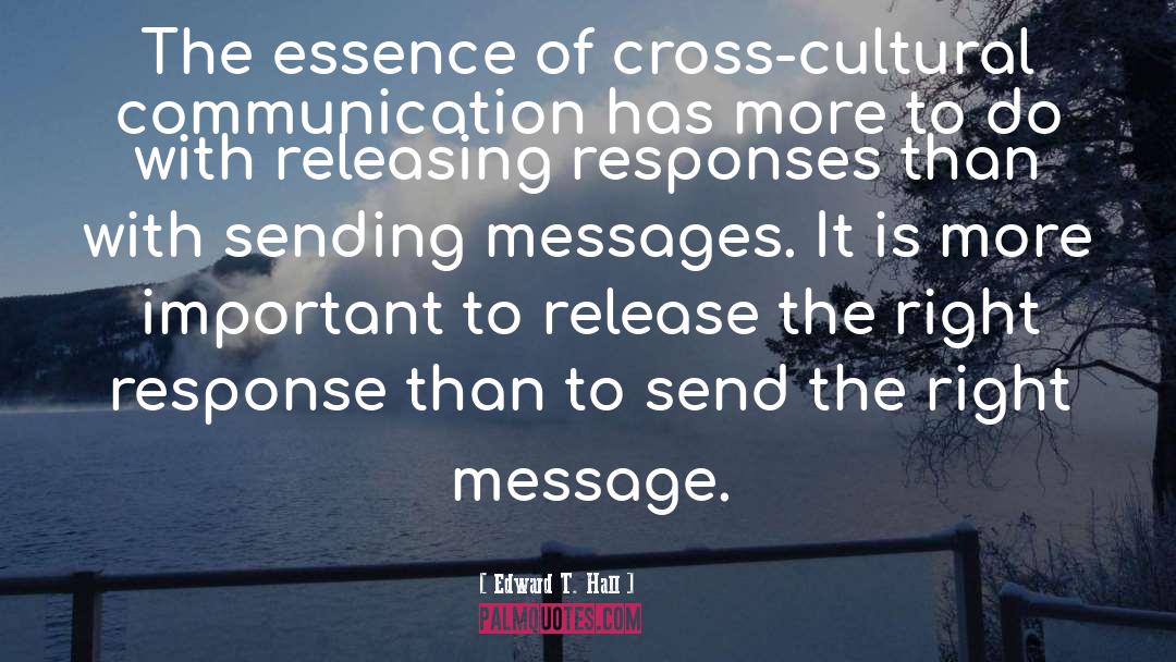 Cross Cultural quotes by Edward T. Hall