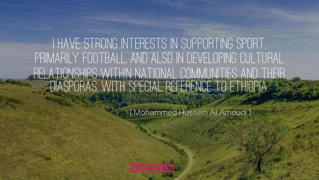 Cross Cultural Relationships quotes by Mohammed Hussein Al Amoudi