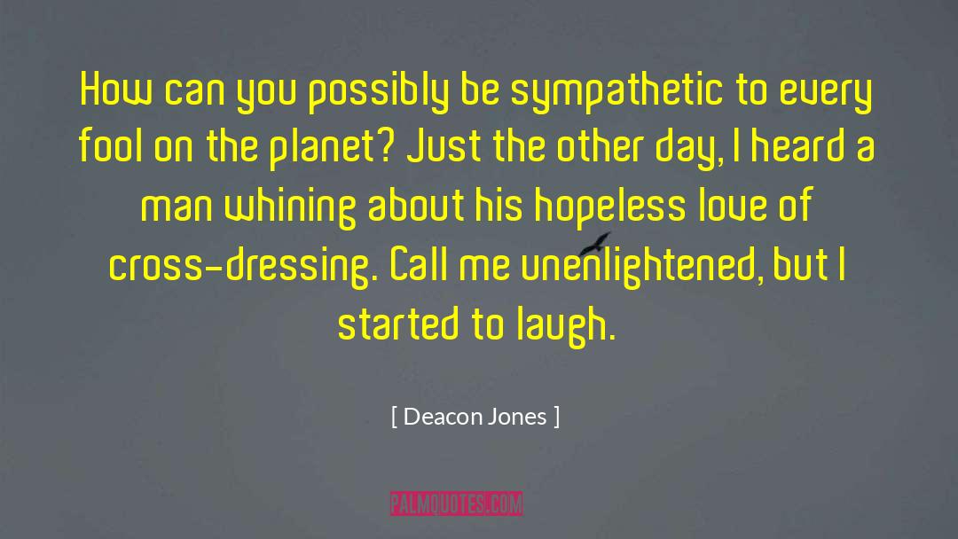 Cross Dressing quotes by Deacon Jones