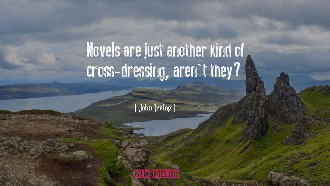 Cross Dressing quotes by John Irving