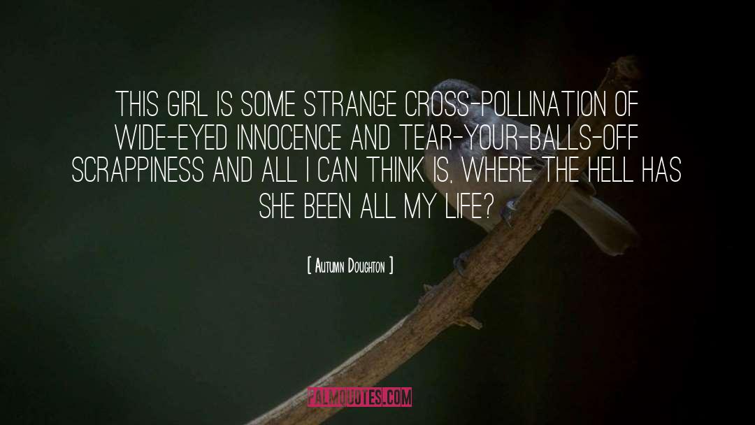 Cross Eyed Possum quotes by Autumn Doughton