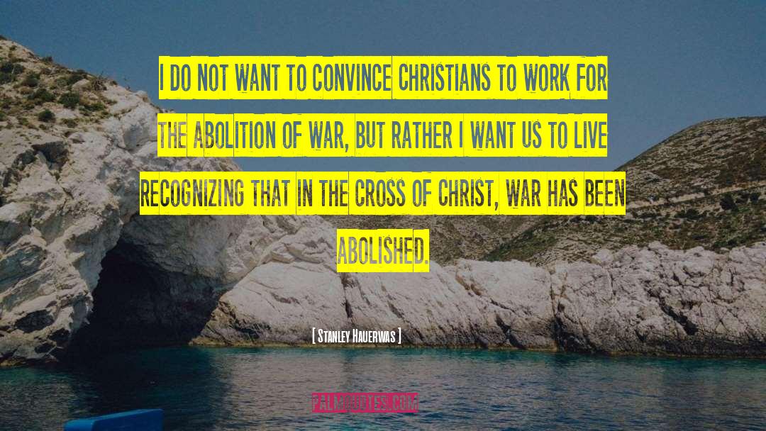 Cross Of Christ quotes by Stanley Hauerwas