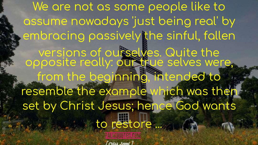 Cross Of Christ quotes by Criss Jami