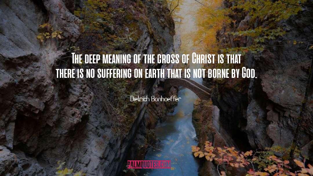 Cross Of Christ quotes by Dietrich Bonhoeffer