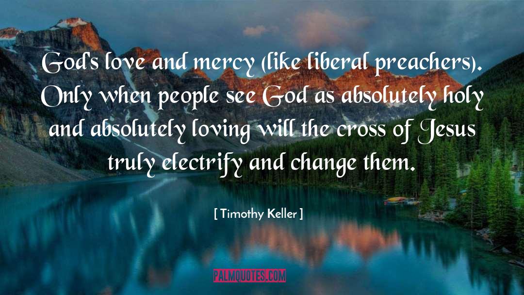 Cross Of Jesus quotes by Timothy Keller