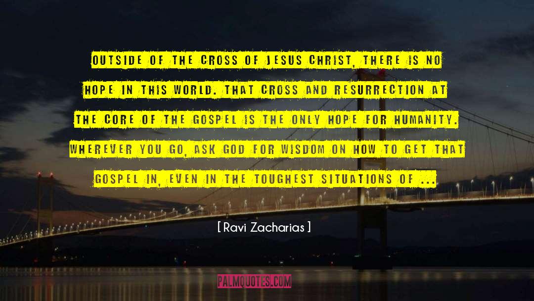 Cross Of Jesus quotes by Ravi Zacharias