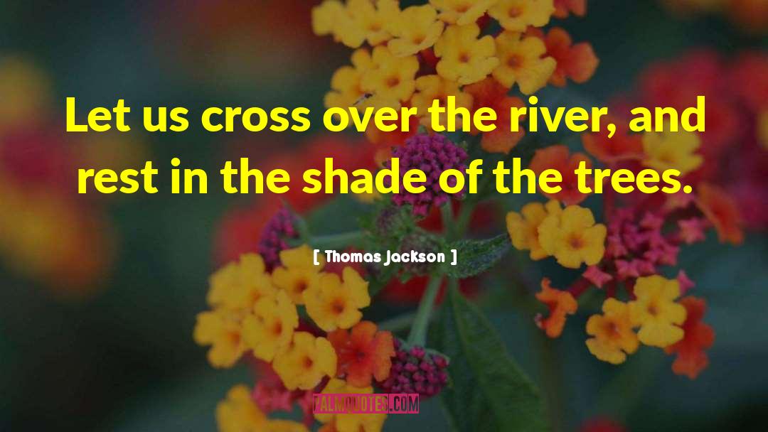 Cross Over quotes by Thomas Jackson