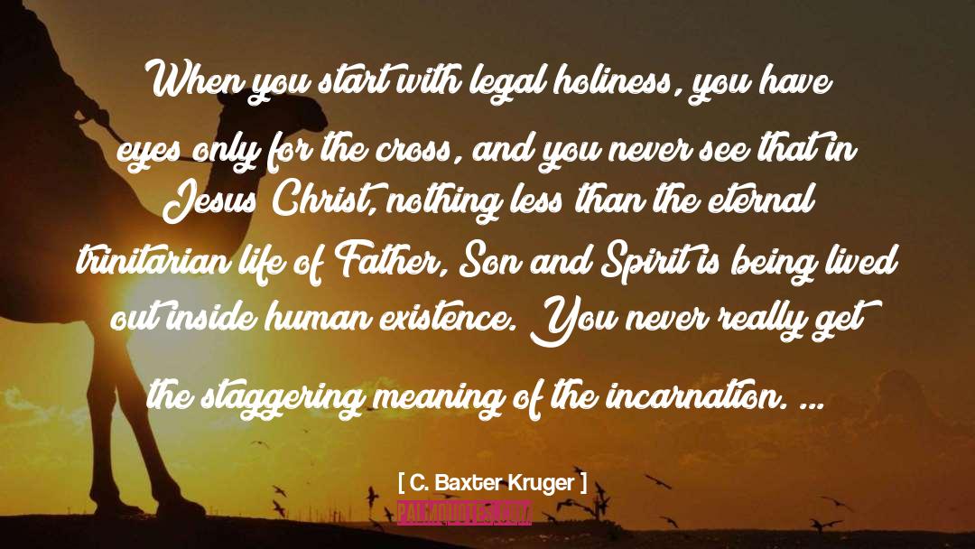 Cross quotes by C. Baxter Kruger